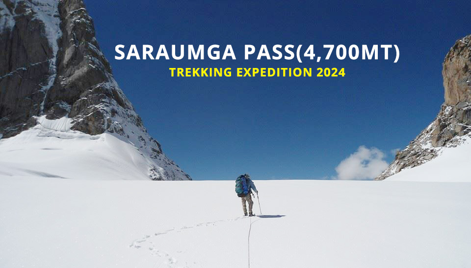 Saraumga Pass(4,700mt): Trekking expedition 2024
